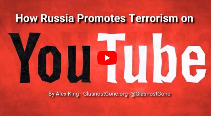 How Russia Promotes Terrorism on YouTube