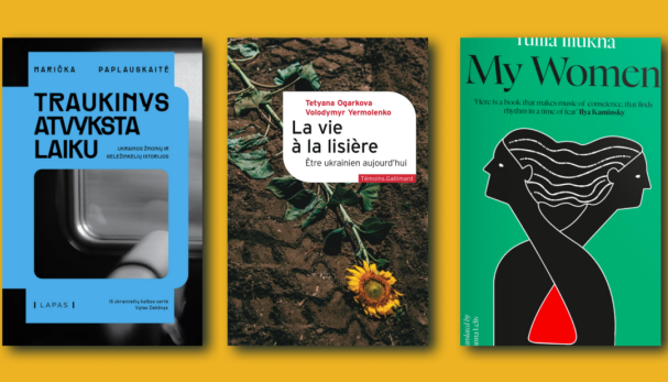 New Translations of Ukrainian Books to Be Published in Lithuania, France, and Britain